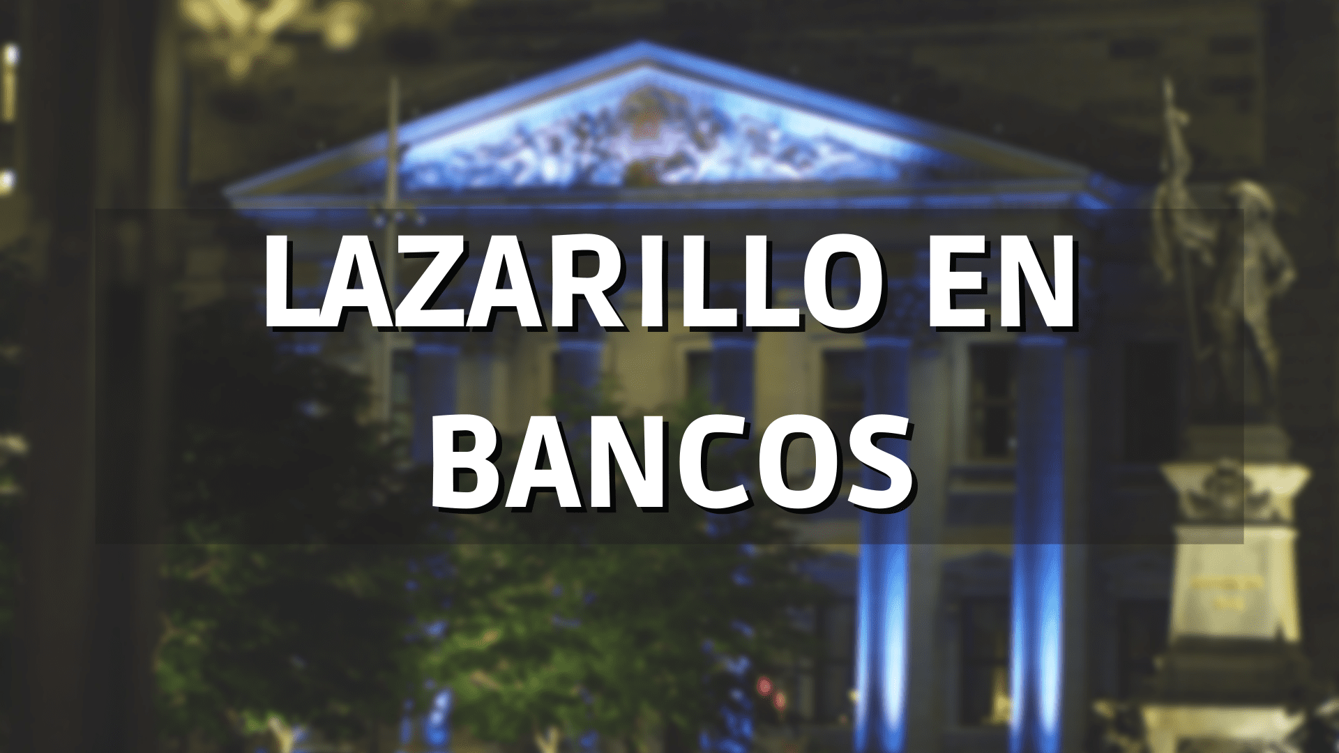 Foto de un banco con texto encima que dice: Lazarillo en bancos